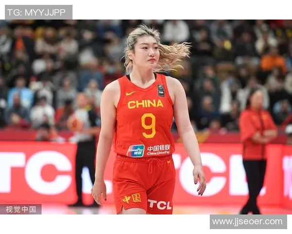 中国女篮新星崛起15岁身高2米04父亲曾为八一队球员